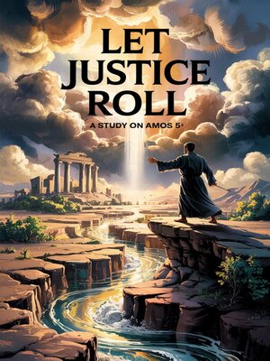 cover image of Let Justice Roll